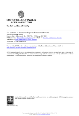 The Epidemic of Pneumonic Plague in Manchuria 1910-1911 Author(S): Mark Gamsa Source: Past & Present, No