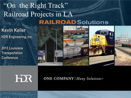 “On the Right Track” Railroad Projects in LA