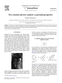 New Reaction and New Catalyst—A Personal Perspective