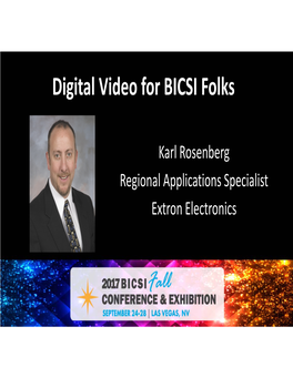 Digital Video for BICSI Folks