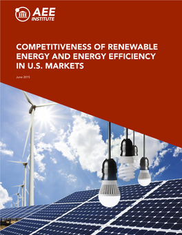 Competitiveness of Renewable Energy and Energy Efficiency in U.S