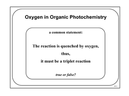 Oxygen in Organic Photochemistry