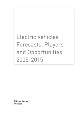 Electric Vehicles Forecasts, Players and Opportunities 2005-2015 Contents