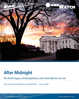 After Midnight: the Bush Legacy of Deregulation and What Obama Can