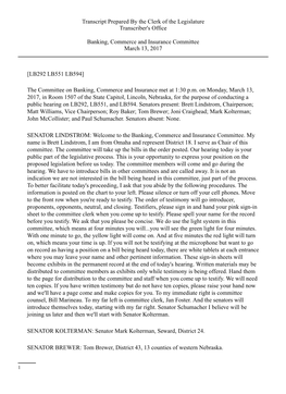 [LB292 LB551 LB594] the Committee on Banking, Commerce and Insurance Met at 1:30 P.M. on Monday, March 13, 2017, in Room 1507 Of