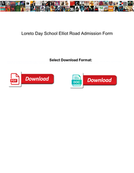 Loreto Day School Elliot Road Admission Form