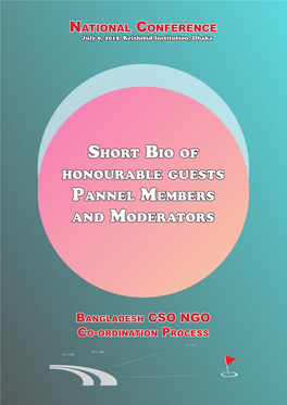 Short Bio of Honourable Guests Pannel Members and Moderators