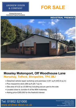 FOR SALE INDUSTRIAL PREMISES Moseley Motorsport, Off