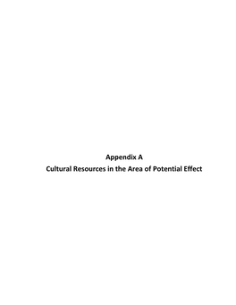 Appendix a Cultural Resources in the Area of Potential Effect