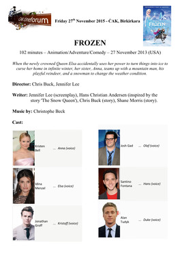 FROZEN 102 Minutes – Animation/Adventure/Comedy – 27 November 2013 (USA)