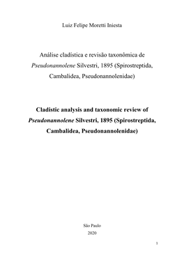 Análise Cladística E Revisão Taxonômica De Pseudonannolene Silvestri, 1895 (Spirostreptida, Cambalidea, Pseudonannolenidae)