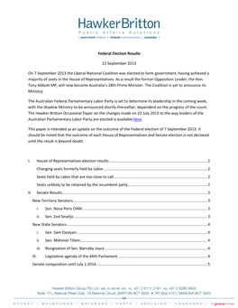 Federal Election Results 12 September 2013 on 7 September 2013 the Liberal-National Coalition Was Elected to Form Government, Ha