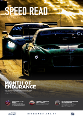 MONTH of ENDURANCE Long Distance Events Were the Flavour of the Month As 2020 Began with Some Spectacular Endurance Racing on the Nation's Most Iconic Circuits