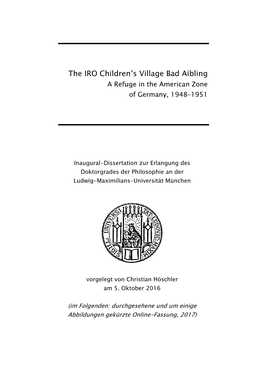 The IRO Children's Village Bad Aibling. a Refuge in the American