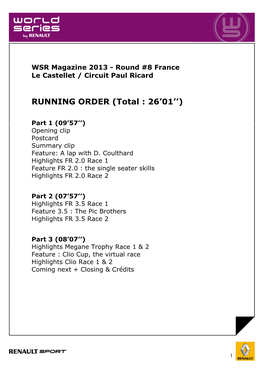 RUNNING ORDER (Total : 26'01'')