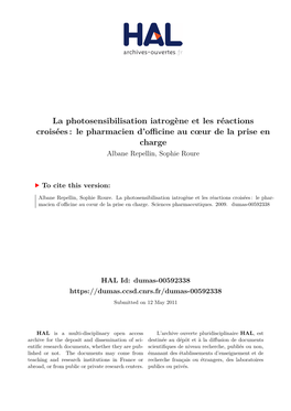 La Photosensibilisation Iatrogène Et Les Réactions Croisées : Le Pharmacien D’Oﬀicine Au Cœur De La Prise En Charge Albane Repellin, Sophie Roure