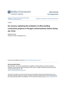 No Vacancy: Explaining the Undulation of Office Building Construction Projects in Chicago's Central Business District During the 1970S