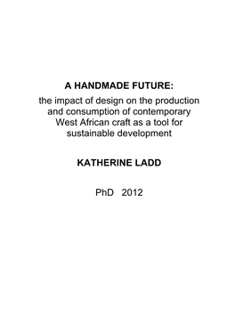 A Handmade Future:The Impact of Design on the Productionand