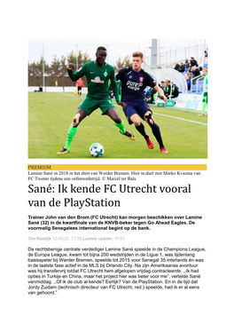 Sané : Ik Kéndé FC Utrécht Vooral Van Dé Playstation