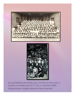 [Les Ismaïliottes Du Monde, Leurs Familles Et Leurs Amis, À Ismaïlia, Ensemble Pour La 1Ère Fois, En Octobre 2008] [Organisateurs: Wagdi Habashi Et Rami Hamam]