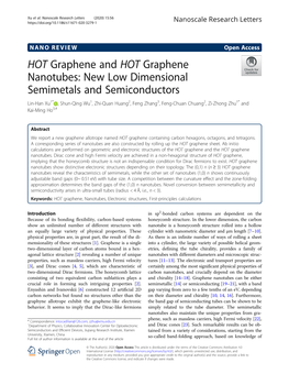 HOT Graphene and HOT Graphene Nanotubes