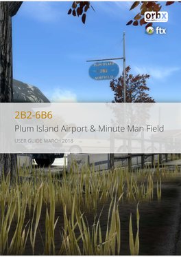 2B2-6B6 Plum Island Airport & Minute Man Field USER GUIDE MARCH 2018