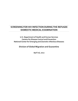 Screening for Hiv Infection During the Refugee Domestic Medical Examination