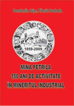 Începuturile Mineritului Carbonifer La Petrila ………………… 11 1.2