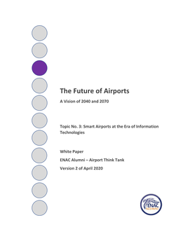 The Future of Airports a Vision of 2040 and 2070