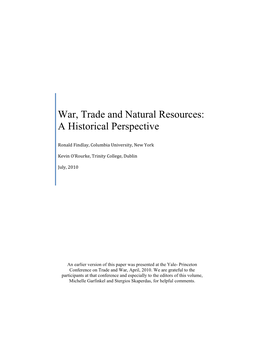 War, Trade and Natural Resources: a Historical Perspective