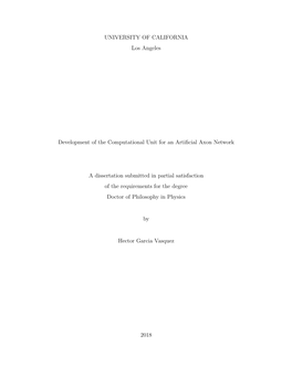 UNIVERSITY of CALIFORNIA Los Angeles Development of the Computational Unit for an Artificial Axon Network a Dissertation Submitt