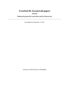 Crawford H. Greenewalt Papers 2010.010 Finding Aid Prepared by Laurie Rizzo and Eric Rosenzweig