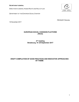 EUROPEAN SOCIAL COHESION PLATFORM (PECS) 2Nd Meeting Strasbourg, 19 -20 September 2017 DRAFT COMPILATION of GOOD PRACTICES and I