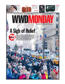 A Sigh of Relief WWD Women’S Newspaper Daily •December1,2008$2.00 Wear Retailers’ •The Daily Full Weekend Coverage,Seepages8to10