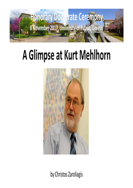 Agli Tk Tm Hlh a Glimpse at Kurt Mehlhorn