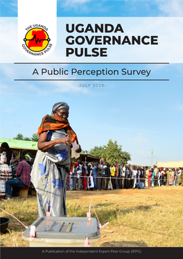 UGANDA GOVERNANCE PULSE a Public Perception Survey