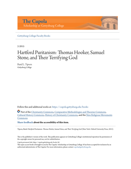 Hartford Puritanism: Thomas Hooker, Samuel Stone, and Their Terrifying God (New York: Oxford University Press, 2015)