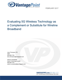 Evaluating 5G Wireless Technology As a Complement Or Substitute for Wireline Broadband