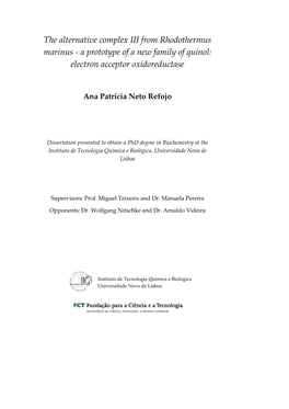 The Alternative Complex III from Rhodothermus Marinus - a Prototype of a New Family of Quinol: Electron Acceptor Oxidoreductase