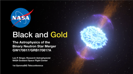 The Astrophysics of the Binary Neutron Star Merger GW170817/GRB170817A
