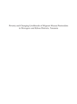 Poverty and Changing Livelihoods of Migrant Maasai Pastoralists in Morogoro and Kilosa Districts, Tanzania