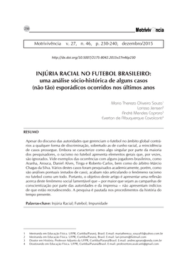 INJÚRIA RACIAL NO FUTEBOL BRASILEIRO: Uma Análise Sócio-Histórica De Alguns Casos (Não Tão) Esporádicos Ocorridos Nos Últimos Anos