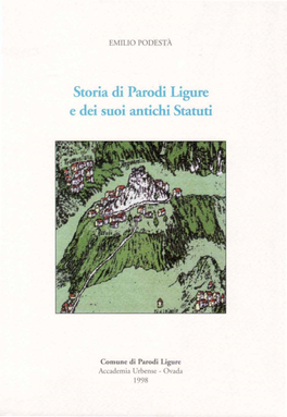 Storia Di Parodi Ligure E Dei Suoi Antichi Statuti