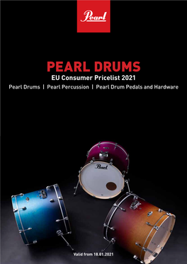PEARL DRUMS EU Consumer Pricelist 2021 Pearl Drums | Pearl Percussion | Pearl Drum Pedals and Hardware