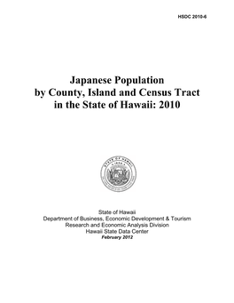 Japanese Population by County, Island and Census Tract in the State of Hawaii: 2010