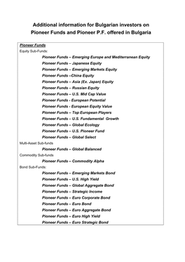 Additional Information for Bulgarian Investors on Pioneer Funds and Pioneer P.F. Offered in Bulgaria