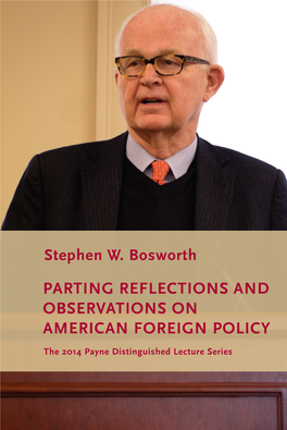 About Stephen W. Bosworth