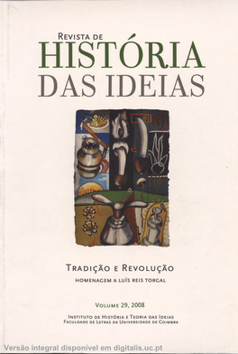 Versão Integral Disponível Em Digitalis.Uc.Pt Ion Zainea * Revista De Historia Das Ideias Vol