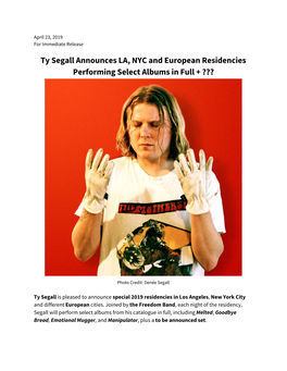 Ty Segall Announces LA, NYC and European Residencies Performing Select Albums in Full + ???