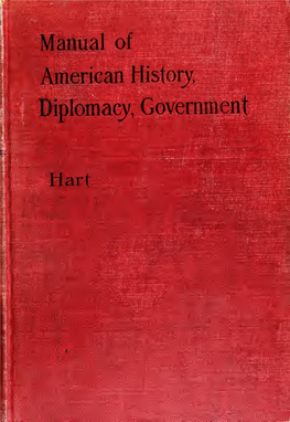 Manual of American History, Diplomacy, and Government, For